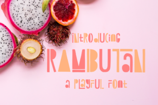 Boost Your Brand with Rambutan: A Playful and Versatile Font