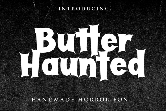 Butter Haunted: A Font for Dark and Moody Editorial Design