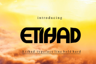 Etihad: A Bold, Rounded Font for Eye-Catching Campaigns