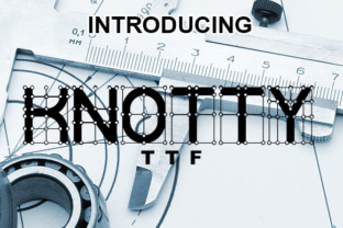 Knotty: A Geometric Grid Font for Creative Makers