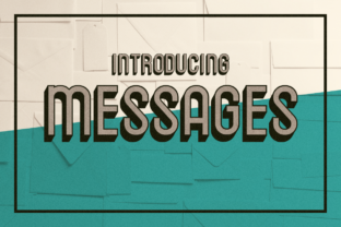 Messages: A Striking Display Font for Clear Branding