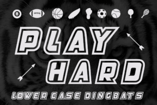 Play Hard: A Sportive Font for Dynamic Campaigns