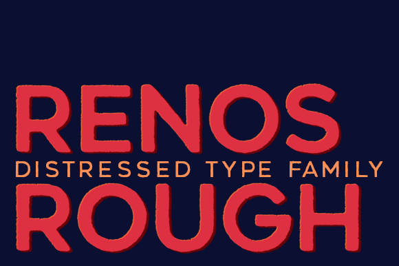 Renos Rough: A Bold, Distressed Font for Your Brand